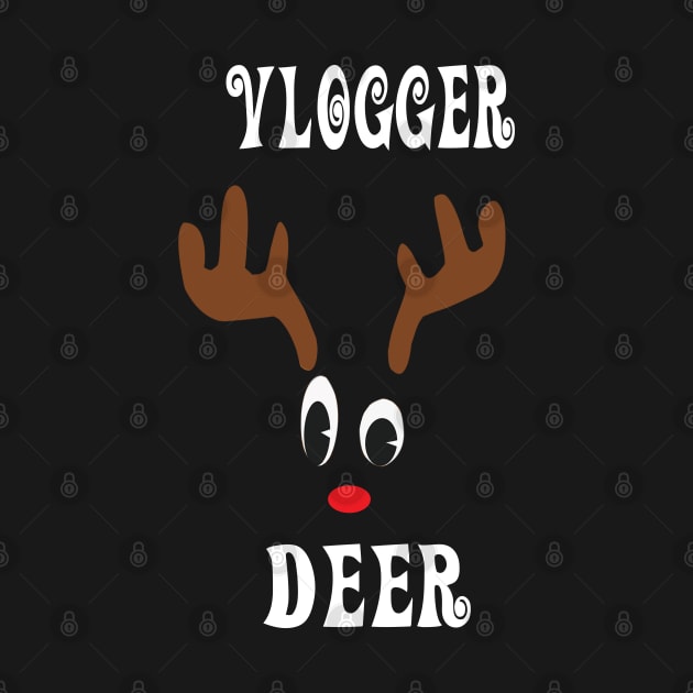 Vlogger Reindeer Deer Red nosed Christmas Deer Hunting Hobbies Interests by familycuteycom