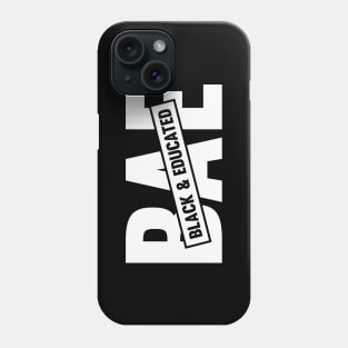 BAE Black & Educated Phone Case