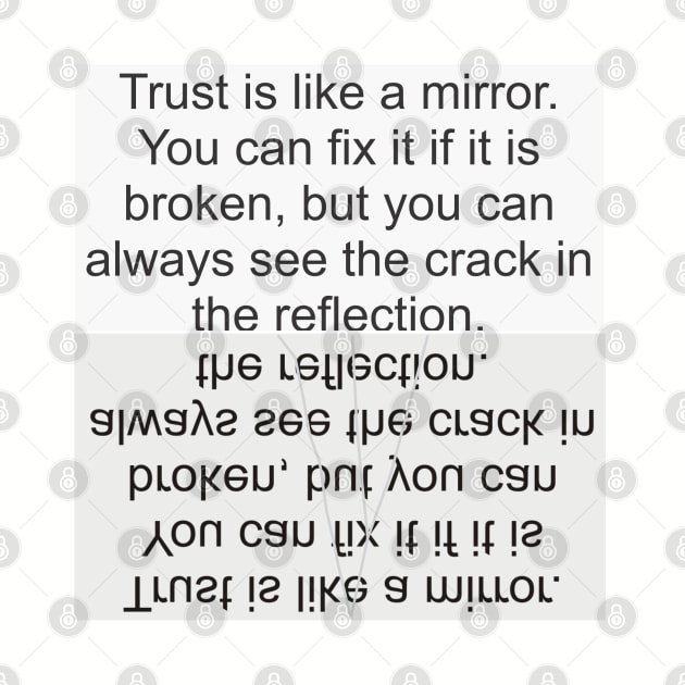 Trust Mirror by Cavalrysword