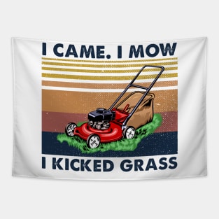 Lawn Mower I Came I Mow I Kicked Grass Vintage Shirt Tapestry