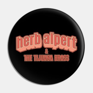 Herb Alpert Tribute - Tijuana Brass Minimalist Apparel Pin
