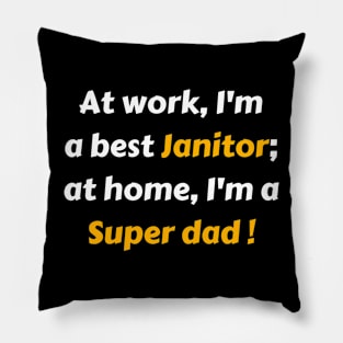 Best janitor dad gift Pillow