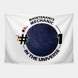 #1 maintenance mechanic in the universe Tapestry