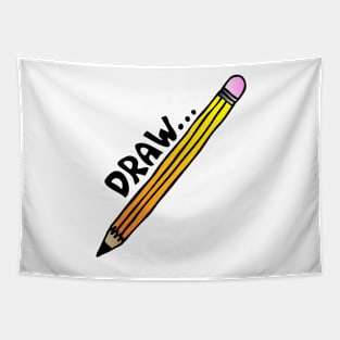 Draw. With This Pencil Tapestry