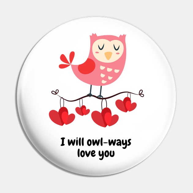 I Will Owl-ways Love You Pin by Glitteringworld