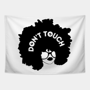 Afro Woman - DON'T TOUCH Tapestry