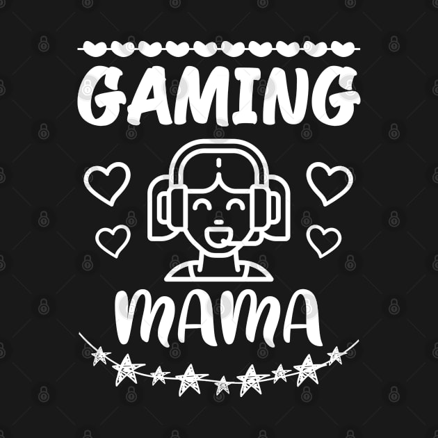 Gaming mama, Gaming Gamer mom, mother Gift Idea by AS Shirts