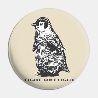 Retro Fight Or Flight Funny Penguin Pin