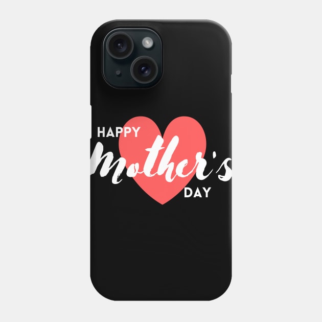 Happy Mother's Day 2020 for your Mother on this Mother's Day Phone Case by Aziz