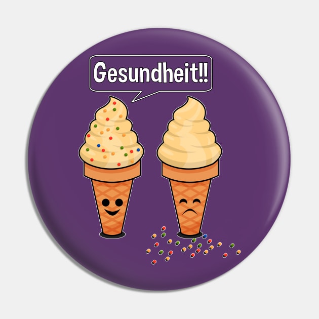Sprinkle Sneezing Ice Cream Cone Says Gesundheit Funny Pin by SassySoClassy