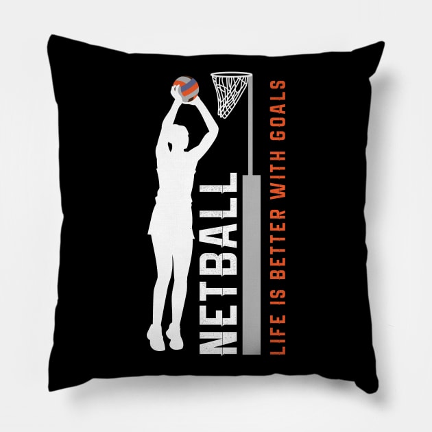 Life Goals Netball Pillow by TriHarder12