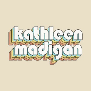 Retro Kathleen Madigan T-Shirt