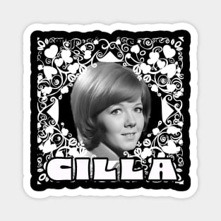 Cilla too Magnet