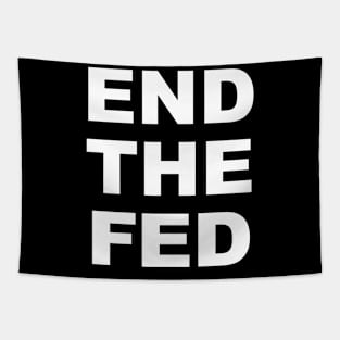 End The Fed Tapestry