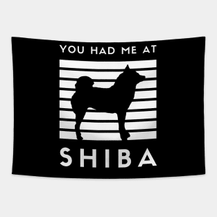 You Had Me At Shiba feat. Lilly the Shiba Inu - White Text on Black Tapestry