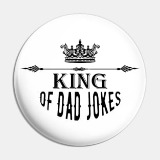 King of dad jokes Pin