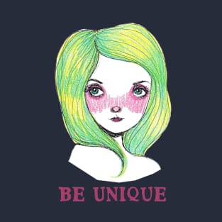 Be Unique: Pretty Green Haired Girl T-Shirt