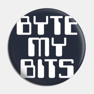 Byte My Bits Pin