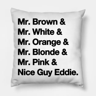 Reservoir Dogs Names Pillow