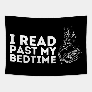 I read past my bedtime Tapestry