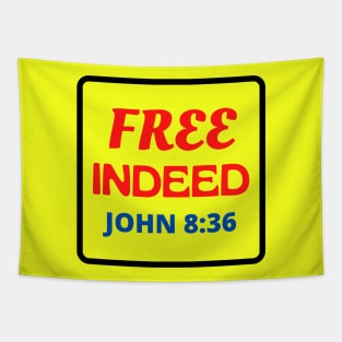 Free Indeed - Christian Tapestry