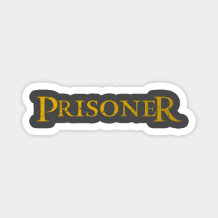 Prisoner Magnet