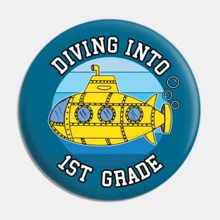 Diving Into 1st Grade Submarine Back To School Pin