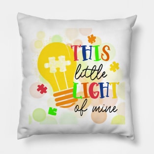 This Little Light of Mine Autism Lightbulb Design Pillow