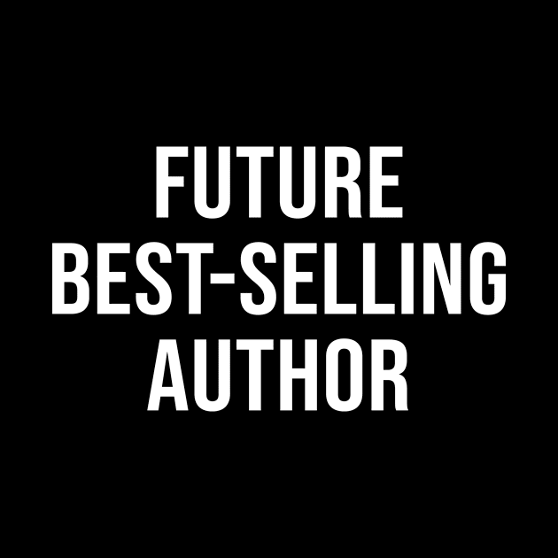 Future Best Selling Author by sandyrm