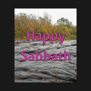 Happy Sabbath Ascension Rock T-Shirt