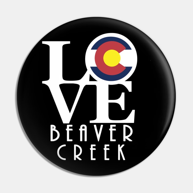 LOVE Beaver Creek Pin by HomeBornLoveColorado