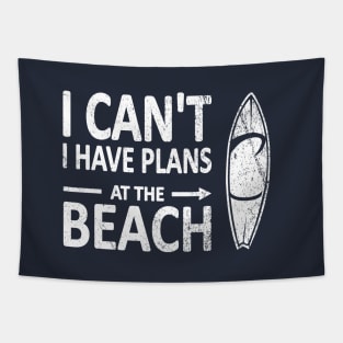 I CAN'T I Have PLANS at the BEACH Funny Surfboard White Tapestry