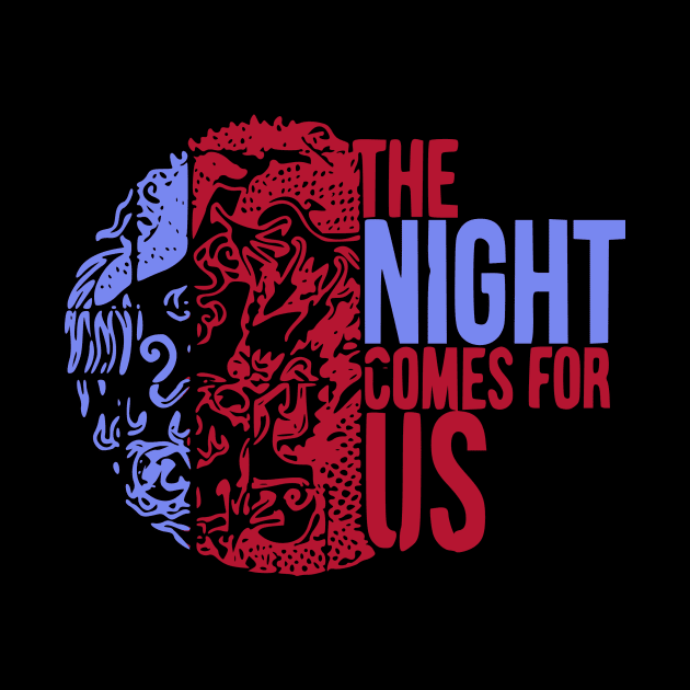 The Night Comes for Us 1B by amon_tees