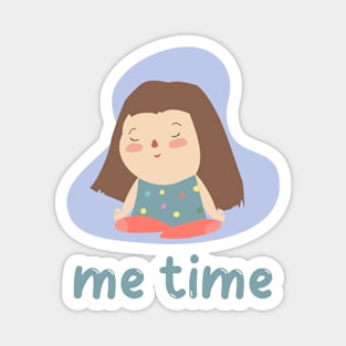 Me Time Magnet