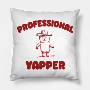 Professional Yapper, What Is Bro Yapping About, Certified Yapper Meme Y2k Pillow