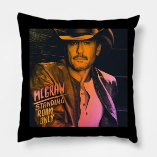 Tim McGraw Standing Room Only Pillow