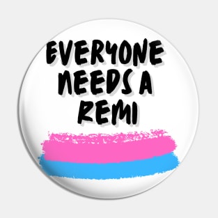 Remi Name Design Everyone Needs A Remi Pin