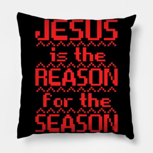 Jesus Is The Reason For The Season Pillow