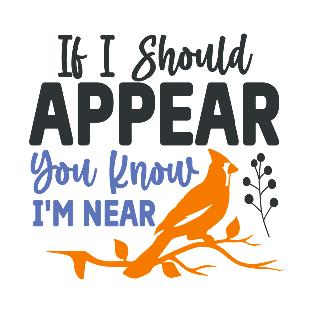 If I Should Appear You Know I'm Near by Fox1999