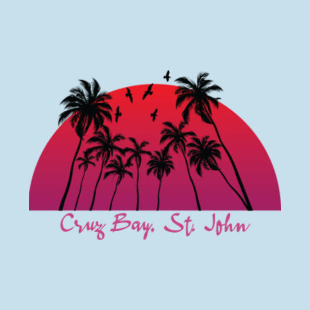 Disover Cruz Bay St. John - Cruz Bay St John - T-Shirt