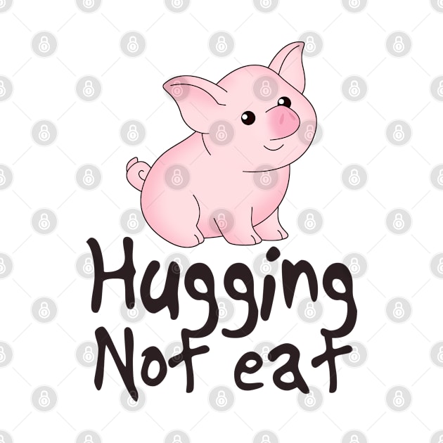 Hugging Not Eat Cute Vegan Design by Stoney09