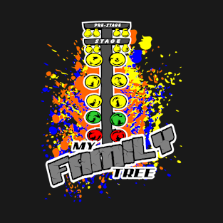 My Family Tree - Drag Racing T-Shirt