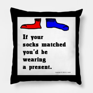 Matching Socks? Pillow