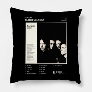 Savages - Silence Yourself Tracklist Album Pillow