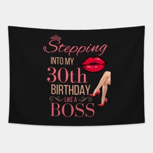 Crown Stepping Into My 30th Birthday Like A Boss - Red Lips High Heels Queen Boss Birthday Tapestry