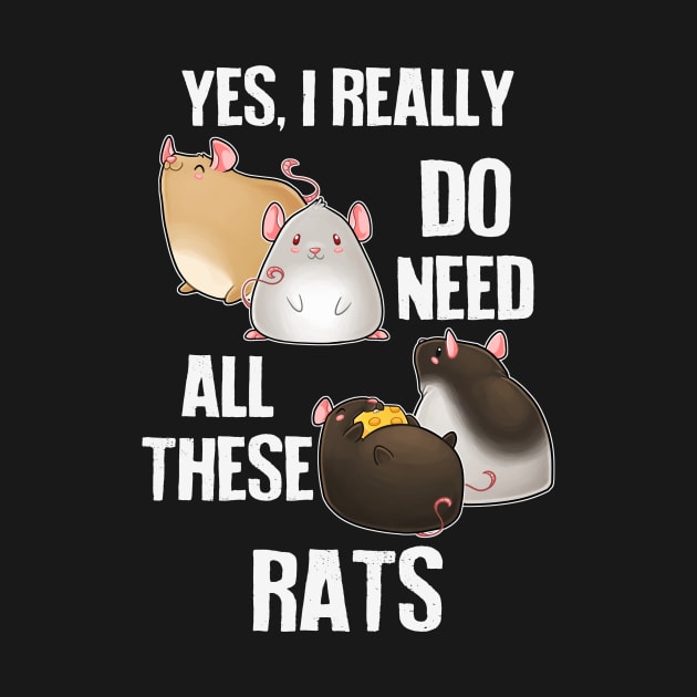 Need All These Rats by Psitta