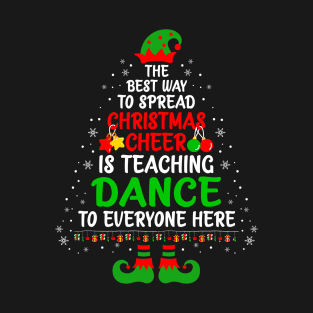 Funny Christmas Cheer Is Teaching Dance Santa Elf Teacher Group T-Shirt