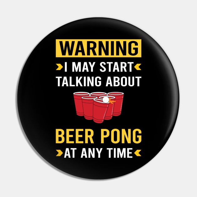 Warning Beer Pong Pin by Bourguignon Aror