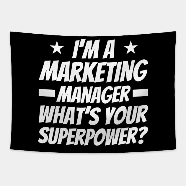 What's Your Superpower Digital Marketing Manager Tapestry by Toeffishirts