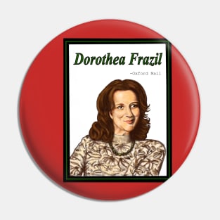 Dorothea Frazil Pin